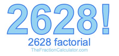 2628 Factorial