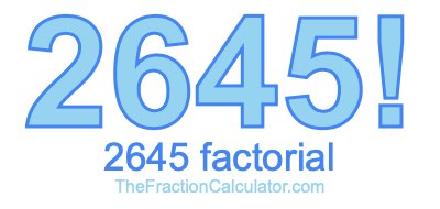 2645 Factorial