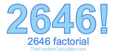 2646 Factorial