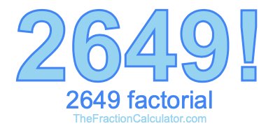 2649 Factorial