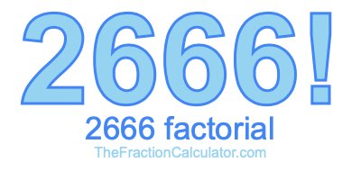 2666 Factorial