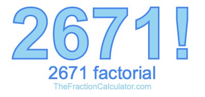 2671 Factorial