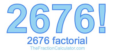 2676 Factorial