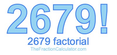 2679 Factorial