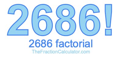 2686 Factorial