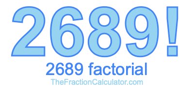 2689 Factorial