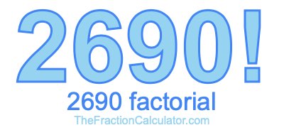 2690 Factorial