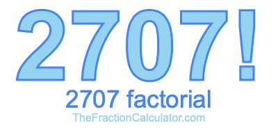 2707 Factorial