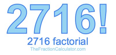 2716 Factorial