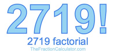 2719 Factorial