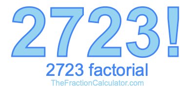 2723 Factorial