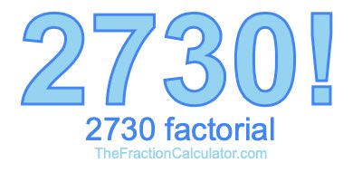 2730 Factorial