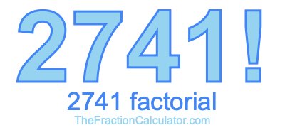 2741 Factorial