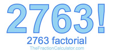 2763 Factorial