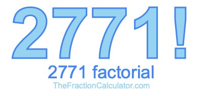 2771 Factorial