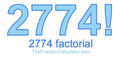 2774 Factorial