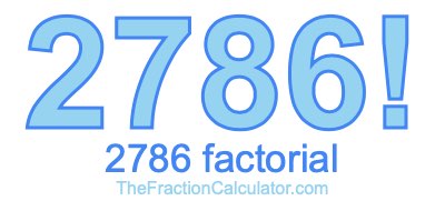 2786 Factorial