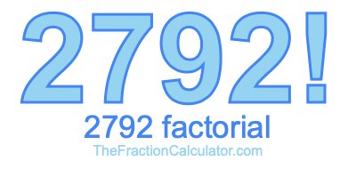 2792 Factorial