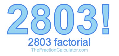 2803 Factorial