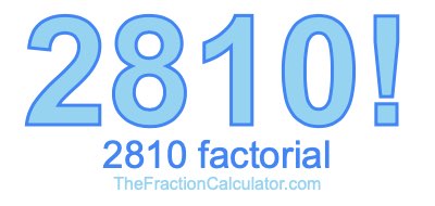 2810 Factorial