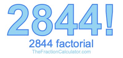 2844 Factorial