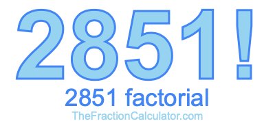 2851 Factorial