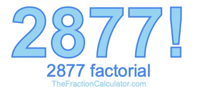 2877 Factorial