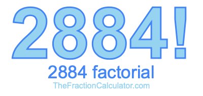 Factorial of 2884 2884 Factorial