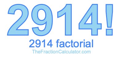 2914 Factorial