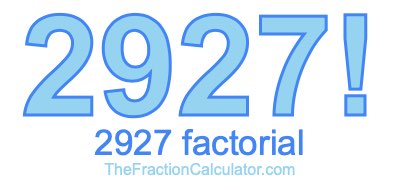 2927 Factorial