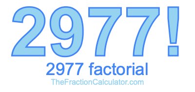 2977 Factorial