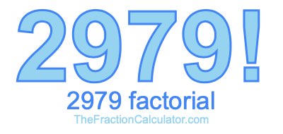 2979 Factorial