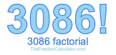 3086 Factorial