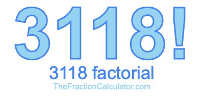 3118 Factorial