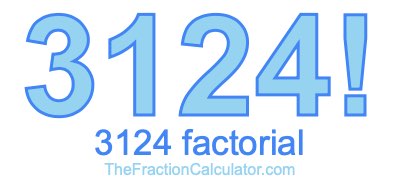 3124 Factorial