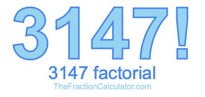 3147 Factorial