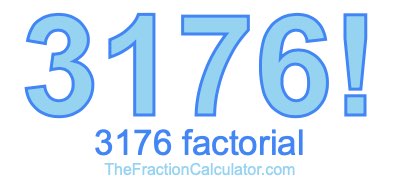 3176 Factorial