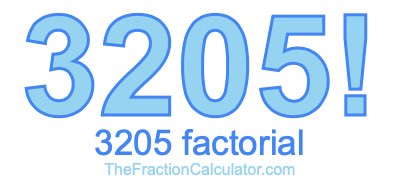 3205 Factorial
