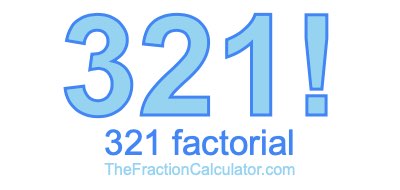 321 Factorial