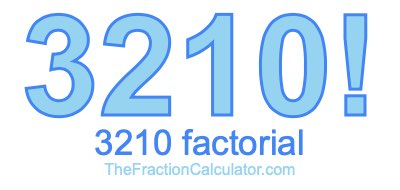 Factorial of 3210 3210 Factorial