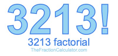 3213 Factorial