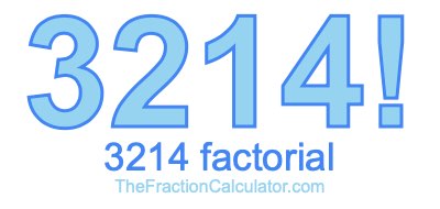 3214 Factorial
