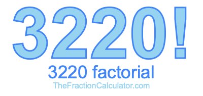 3220 Factorial