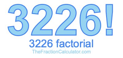 3226 Factorial