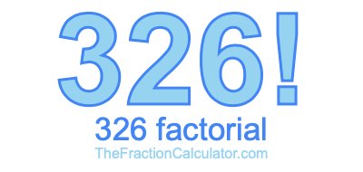 326 Factorial