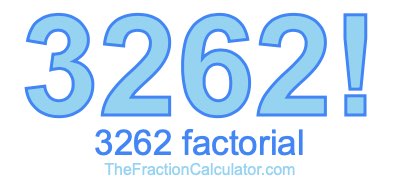 3262 Factorial
