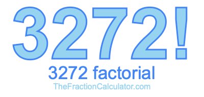 3272 Factorial