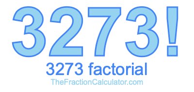 3273 Factorial