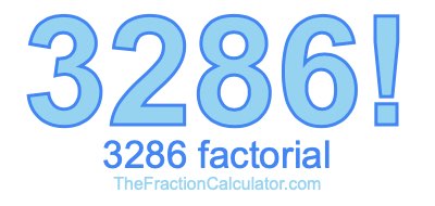 3286 Factorial