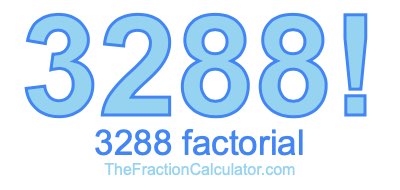 3288 Factorial